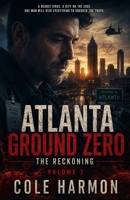 Atlanta Ground Zero: The Reckoning B0HBTKR3HH Book Cover