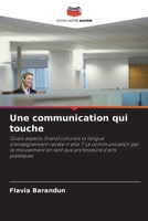 Une communication qui touche (French Edition) 6209741851 Book Cover