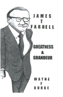 JAMES T. FARRELL GREATNESSAND GRANDEUR 9363540030 Book Cover