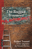 The Ragged Trousered Philanthropists 1848421079 Book Cover