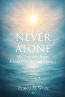 Never Alone 1736201778 Book Cover