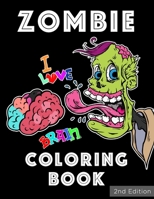 Zombie Coloring Book: Midnight Horror Coloring Pages for Everyone, Adults, Teenagers, Tweens, Older Kids, Boys, & Girls, ... Practice for Stress Relief & Relaxation B08JF5K6QV Book Cover