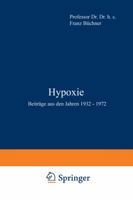 Hypoxie: Beitrage aus den Jahren 1932-1972 (German Edition) 3540070788 Book Cover