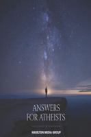 Answers for Atheists B0G42DD3B3 Book Cover