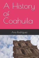 A History of Coahuila B0H657GMRL Book Cover