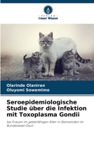 Seroepidemiologische Studie über die Infektion mit Toxoplasma Gondii (German Edition) 6208606012 Book Cover