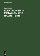 Elektronen in Metallen Und Halbeitern 311257009X Book Cover