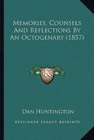 Memories, Counsels, and Reflections 116388779X Book Cover