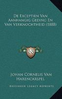 De Exceptien Van Aanhangig Geding En Van Verknochtheid (1888) 1166699226 Book Cover