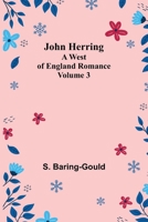 John Herring: Volume 3 1548615684 Book Cover