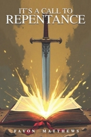 Its A Call For Repentance B0FMJYQ9W4 Book Cover