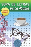Sopa de Letras de la Abuela: 120 Páginas Diseñadas para Estimular de Forma Divertida la Mente con Retos Desafiantes (Spanish Edition) B0CWS5YKHT Book Cover