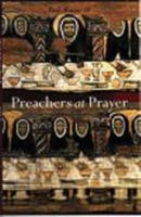 Preachers At Prayer 1871552818 Book Cover