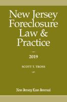 New Jersey Foreclosure Law  Practice 2019 1628815590 Book Cover