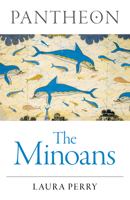Pantheon - The Minoans 1803416270 Book Cover