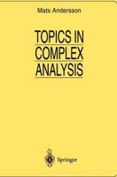 Topics in Complex Analysis (Universitext / Universitext: Tracts in Mathematics) 038794754X Book Cover