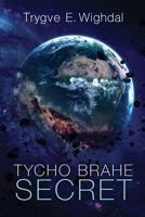 Tycho Brahe Secret 1733815155 Book Cover