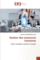 Gestion des ressources humaines: Outils, stratégies et profil du manager 6203451053 Book Cover