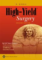 High-Yield™ Surgery (High-Yield™ Series) 0781776562 Book Cover