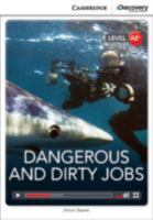 Dangerous and Dirty Jobs Low Intermediate Book with Online Access 1107645670 Book Cover