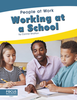 Working at a School 1644930161 Book Cover