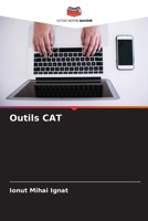 Outils CAT (French Edition) 6208195497 Book Cover