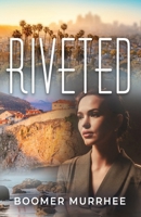 Riveted 1958891355 Book Cover