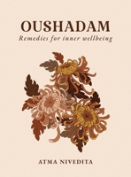 Oushadam: Remedies For Inner Wellbeing B0F1SWJK29 Book Cover