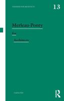 Merleau-Ponty for Architects 0415480728 Book Cover