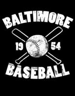 Baltimore Baseball: Vintage and Distressed Baltimore Baseball Notebook for Baseball Lovers 1707896712 Book Cover