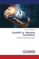 ChatGPT vs. Machine Translation 6207640209 Book Cover