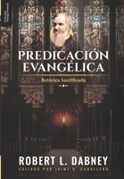 Predicacion Evangelica: Retorica Santificada 6124826097 Book Cover