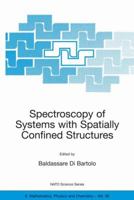 Spectroscopy of Systems with Spatially Confined Structures (NATO Science Series II: Mathematics, Physics and Chemistry)