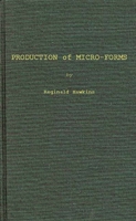 Production of Microforms (State of the Library Art) 0837182352 Book Cover