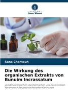 Die Wirkung des organischen Extrakts von Bunuim Incrassatum 620702625X Book Cover