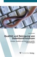 Qualität und Reinigung von Datenbankinstanzen 363944230X Book Cover