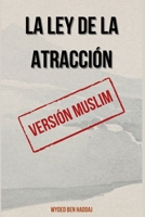 La Ley de la Attraccíon (Spanish Edition) B0FNX8XG5X Book Cover