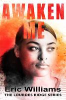 Awaken Me 0578457466 Book Cover