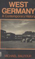 West Germany: A Contemporary History 0709932189 Book Cover