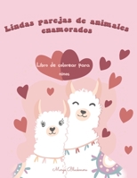 Lindos animales parejas enamoradas Libro de colorear para niños: El amor también está en el aire para los animales // Más de 80 ilustraciones de lo ... para niños de 4 a 8 años. B08T48HST4 Book Cover