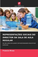 Representações Sociais Do Director Da Sala de Aula Regular (Portuguese Edition) 6208533481 Book Cover