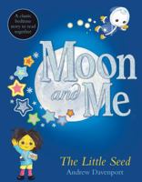 Little Seed - A Moon & Me Original Story 1407188526 Book Cover