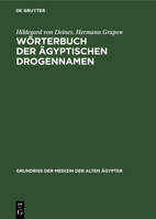 Wörterbuch der ägyptischen Drogennamen 3112581555 Book Cover