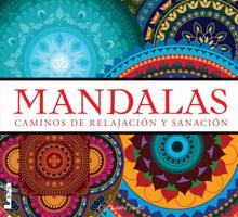 Mandalas - Caminos de Relajación Y Sanación: Caminos de Relajación Y Sanación 9876343386 Book Cover