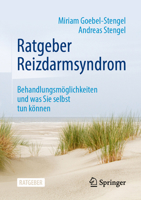 Ratgeber Reizdarmsyndrom: Behandlungsmöglichkeiten und was Sie selbst tun können null Book Cover