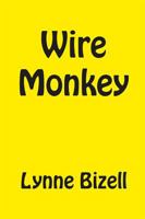 Wire Monkey 1524545961 Book Cover