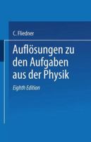 Auflosungen Zu Den Aufgaben Aus Der Physik 3663198715 Book Cover