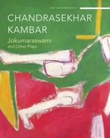 Jokumaraswami: And Other Plays 1803095245 Book Cover