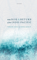 The Rise and Return of the Indo-Pacific 0198739524 Book Cover