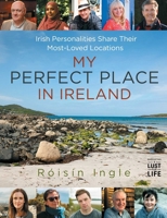 My Perfect Place in Ireland 1785304305 Book Cover